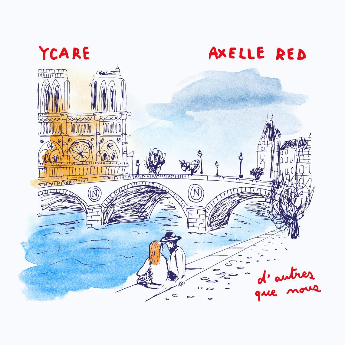 Ycare & Axelle Red - D'autres que nous
